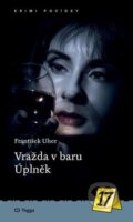 Kniha: Vražda v baru Úplněk (František Uher). Togga, 2025