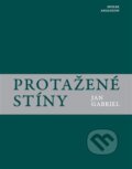 Kniha: Protažené stíny (Jan Gabriel). Sdružení Analogonu, 2025