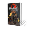 Kniha: Black Powder And Brimstone Core Rulebook (Free League Publishing). Free League Publishing