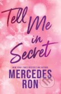 Kniha: Tell Me in Secret (Mercedes Ron). Sourcebooks, 2025
