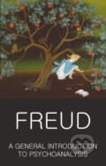 A General Introduction to Psychoanalysis - Sigmund Freud, Wordsworth, 2012