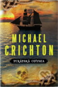 Kniha: Pirátská odysea (Michael Crichton a Crichton Michael). Knižní klub, 2011