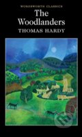 The Woodlanders - Thomas Hardy, Wordsworth, 1996
