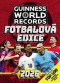 Kniha: Guinness World Records – Fotbalová edice 2026 (Autorský kolektiv). Slovart CZ, 2025