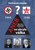 Kniha: Partyzánské otazníky aneb co ukryla válka (Milan Kubín). x2025, 2025