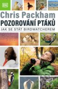 Kniha: Pozorování ptáků (Chris Packham). Slovart CZ, 2025