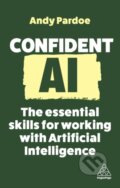 Kniha: Confident AI (Andy Pardoe). Kogan Page, 2024