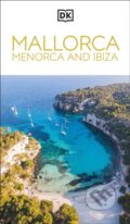 Kniha: DK Mallorca, Menorca and Ibiza (DK Travel). Dorling Kindersley, 2025