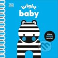 Kniha: Bright Baby (Rebecca Weerasekera). Dorling Kindersley, 2025