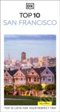 Kniha: DK Top 10 San Francisco (Dorling Kindersley). Dorling Kindersley, 2025
