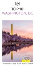 Kniha: DK Top 10 Washington, DC (Dorling Kindersley). Dorling Kindersley, 2025
