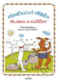 Kniha: Písničkový příběh pejska a kočičky (Vlasta Hurtíková). Edika, 2025
