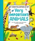 Kniha: My Encyclopedia of Very Important Animals (Dorling Kindersley). Dorling Kindersley, 2025