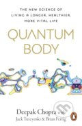 Kniha: Quantum Body (Dr Deepak Chopra). Ebury Publishing, 2025