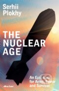 Kniha: The Nuclear Age (Serhii Plokhy). Penguin Books, 2025