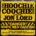 Hudobné CD: Hoochie Coochie Men:  Danger: White Men Dancing (yellow, 180gr) LP (Bertus). Bertus, 2022