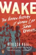 Kniha: Wake (Rebecca Hall). Penguin Books, 2025