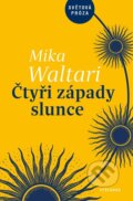 Kniha: Čtyři západy slunce (Mika Waltari). Vyšehrad, 2025