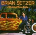 Hudobné CD: Brian Setzer:  Nitro Burnin´ Funny Daddy (Bertus). Bertus, 2003