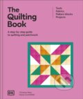 Kniha: The Quilting Book (DK). Dorling Kindersley, 2025