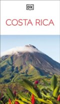 Kniha: DK Costa Rica (Dorling Kindersley). Dorling Kindersley, 2025