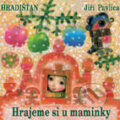 Hudobné CD: Hrajeme si u maminky (). , 2005
