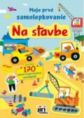 Kniha: Moje prvé samolepkovanie - Na stavbe (Jiri Models SK). Jiri Models SK, 2025