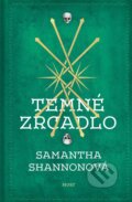 Kniha: Temné zrcadlo (Samantha Shannon). Host, 2026