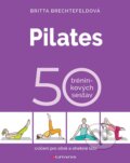 Kniha: Pilates (Britta Brechtefeld). Grada, 2025