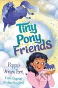 Kniha: Tiny Pony Friends: Poppy´s Dream Pony (Linda Chapmanová). Hachette Childrens Group, 2025