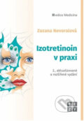 Kniha: Izotretinoin v praxi (Zuzana Nevoralová). Eezy Publishing, 2025