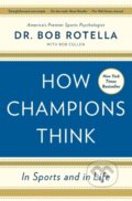 Kniha: How Champions Think (Bob Rotella). Simon & Schuster, 2016