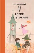 Kniha: Pozdě v listopadu (Tove Jansson). Argo, 2025
