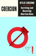 Kniha: Coercion (Kylie Cheung). Pluto Press, 2025