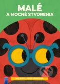Kniha: Malé a mocné stvorenia (YoYo Books). YoYo Books, 2025