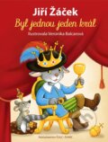 Kniha: Byl jednou jeden král (Jiří Žáček). Šulc - Švarc, 2025