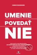 Kniha: Umenie povedať nie (Damon Zahariades). Citadella, 2025
