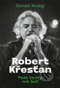 Kniha: Robert Křesťan (Tomáš Hrubý). Galén, 2025