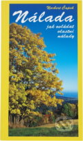 Kniha: Nálada : jak ovládat vlastní nálady (Norbert Fabián Čapek). Santal, 1996