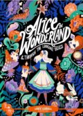 Kniha: Classic Starts®: Alice in Wonderland & Through the Looking-Glass (Lewis Carroll). , 1900
