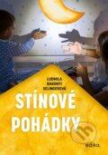 Kniha: Stínové pohádky (Ludmila Bakonyi Selingerová). Edika, 2025