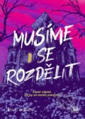 Kniha: Musíme se rozdělit (Bill Wood). Cosmopolis, 2025