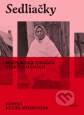 Kniha: Sedliačky (Joanna Kuciel-Frydryszak), 2025 Kniha: Sedliačky (Joanna Kuciel-Frydryszak), 2025