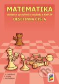 Kniha: Matematika - Desetinná čísla (učebnice) (Michaela Jedličková a Petr Krupka). NNS, 2025