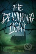 Kniha: The Devouring Light (Kat Ellis). HarperCollins Publishers, 2025