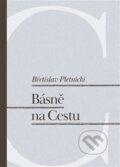 Kniha: Básně na Cestu (Břetislav Pletnicki). Pavel Mervart, 2025