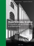 Kniha: Moderní Hradec Králové (Ladislav Jackson). Pravý úhel, 2025
