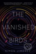 Kniha: The Vanished Birds (Simon Jimenez). Del Rey, 1900