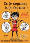 Kniha: Co je šeptem, to je čertem (Klára Smolíková). Pasparta, 2025