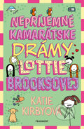 Kniha: Nepríjemné kamarátske drámy Lottie Brooksovej (Katie Kirby). Fragment, 2025